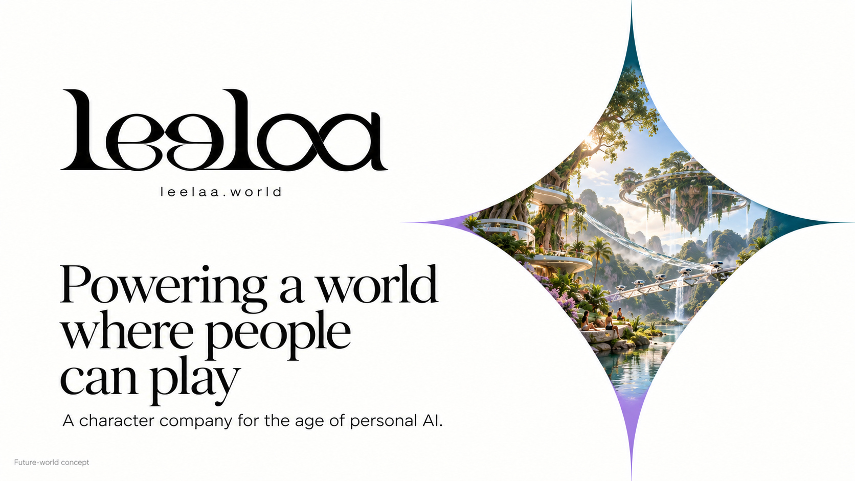 Leelaa: Powering a world where people can play. A character company for the age of personal AI.